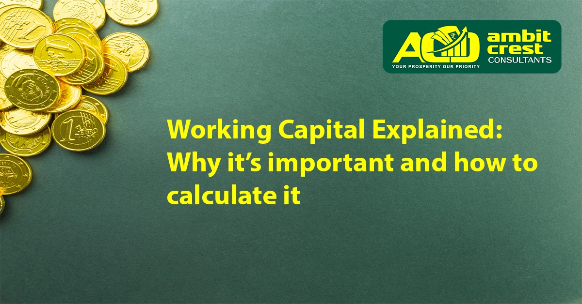 Working Capital Explained